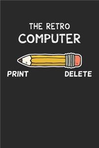 Retro Computer Print Delete