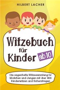Witzebuch für Kinder ab 10 Jahren