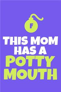 This Mom Has A Potty Mouth