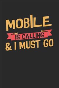 Mobile is calling & I must go