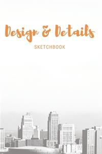Design & Details Sketchbook