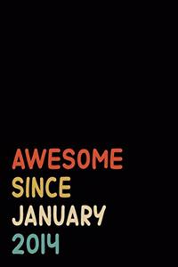 Awesome Since January 2014