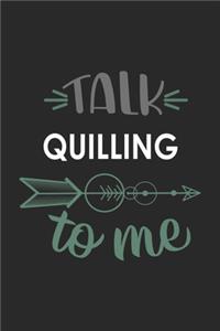 Talk QUILLING To Me Cute QUILLING Lovers QUILLING OBSESSION Notebook A beautiful