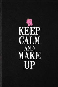 Keep Calm and Make Up