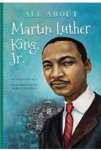 All About Dr. Martin Luther King