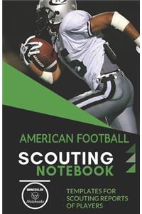 American Football. Scouting Notebook