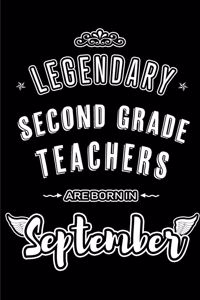 Legendary Second Grade Teachers are born in September