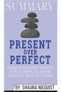 Summary of Present Over Perfect