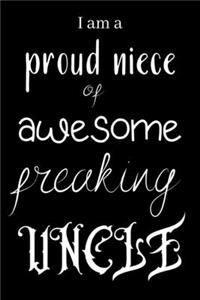 I am a proud niece of awesome freaking UNCLE