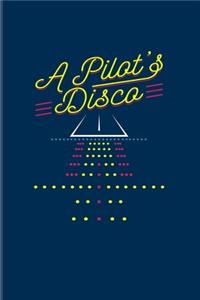 A Pilot's Disco