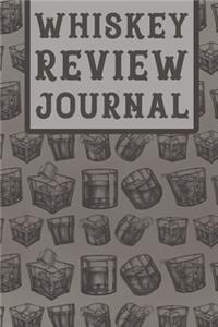 Whiskey Review Journal