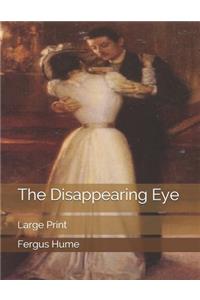 The Disappearing Eye