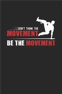 Be the movement