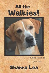 All the Walkies!