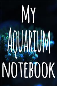 My Aquarium Notebook