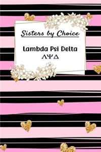 Sisters By Choice Lambda Psi Delta