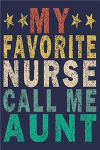 My Favorite Nurse Calls Me Aunt