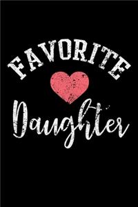 My Favorite Daughter Gave Me This Shirt