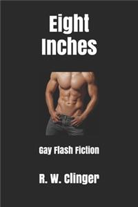 Eight Inches