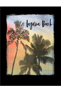 Laguna Beach: California Christmas Notebook With Lined Wide Ruled Paper For Taking Notes. Stylish Tropical Travel Journal Diary 8.5 x 11 Inch Soft Cover. For Home