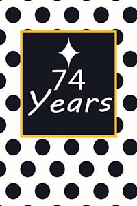 74 years