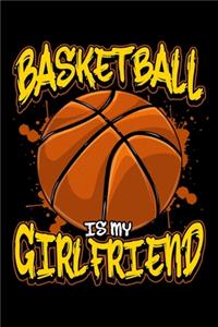 Basketball Is My Girlfriend