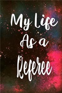 My Life as a Referee