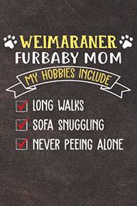 Weimaraner Furbaby Mom