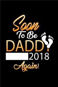 Soon to be Daddy Again 2018
