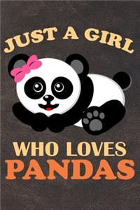 Just A Girl Who Loves Pandas
