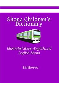 Shona Children's Dictionary: Illustrated Shona-English and English-Shona