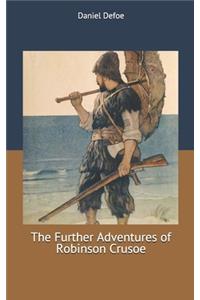 The Further Adventures of Robinson Crusoe