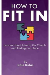 How to Fit-In (Student Edition)