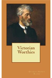 Victorian Worthies