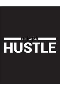 One Word Hustle