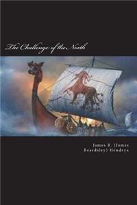 The Challenge of the North