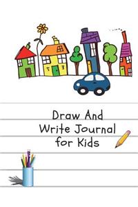 Draw and Write Journal for Kids: (half Blank Page) My Home, Draw & Write Journal for Kids 100pages