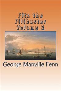 Fitz the Filibuster Volume 2