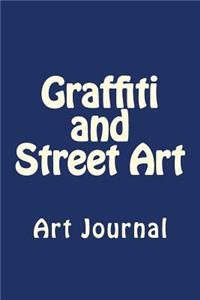 Graffiti and Street Art: Art Journal