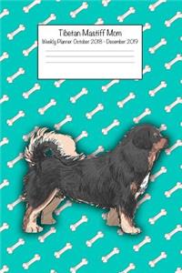 Tibetan Mastiff Mom Weekly Planner October 2018 - December 2019