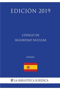 Código de Seguridad Nuclear (España) (Edición 2019)