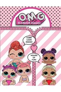 O.M.G. Glamour Squad: Little Sisters: Over 100 High Quality Coloring Pages!