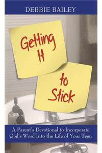 Getting it to Stick