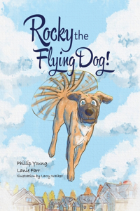 Rocky the Flying Dog!