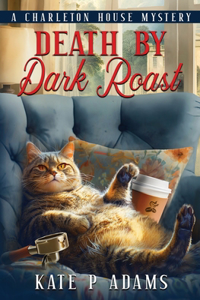 Death by Dark Roast