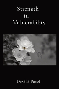 Strength in Vulnerability