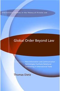 Global Order Beyond Law