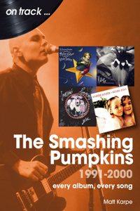 Smashing Pumpkins 1991 to 2000