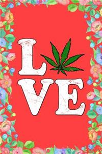 Love Cannabis Weed Vintage Journal Notebook