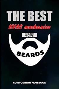 The Best HVAC Mechanics Have Beards